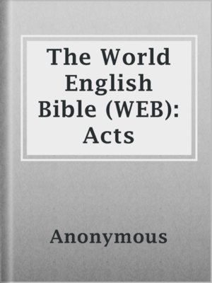 cover image of The World English Bible (WEB): Acts